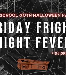 Friday Fright Night Fever