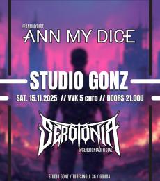 Serotonia + Ann My Dice Serotonia + Ann My Dice